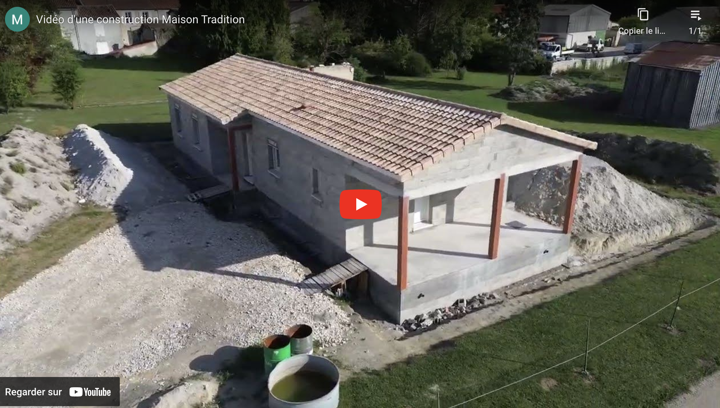Vidéo d’une construction Maison Tradition